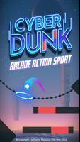 Cyber Dunk پوسٹر