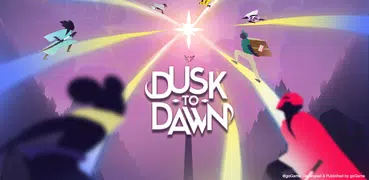 Dusk to Dawn