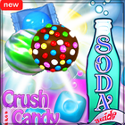 آیکون‌ Guide candy crush soda tips