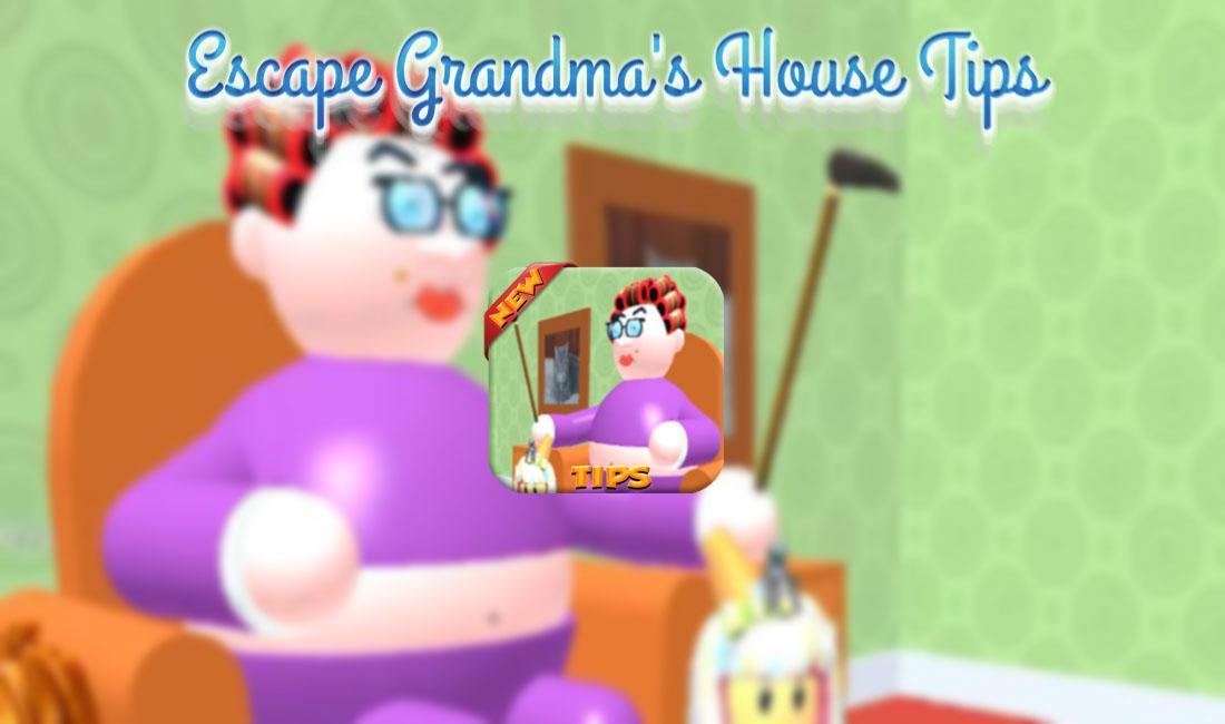 Guide For Grandma S House Adventures Game O B B Y For Android Apk Download - escape the evil grandma obby roblox games