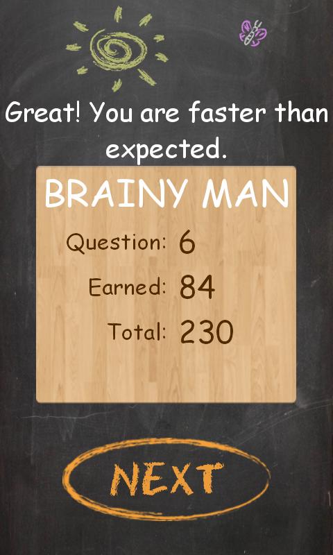 Braining man. Brainy man.