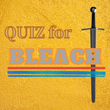 QUIZ for BLEACH