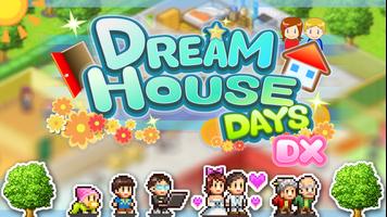 Dream House Days DX Affiche