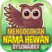 Edukasi Mencocokan Nama Hewan