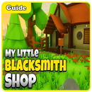 Guide for My Little Blacksmith shop APK
