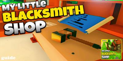 Guide for My Little Blacksmith shop Affiche