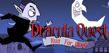 Dracula Quest: run for blood !