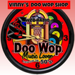 Vinny Doo Wop Shop