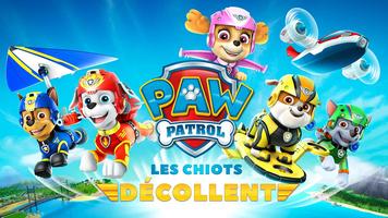 Paw Patrol : Chiots décollent Affiche