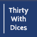 Thirty With Dices APK