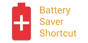 Battery Saver Shortcut +Widget