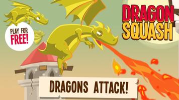 Dragon Squash Affiche
