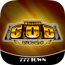 [777TOWN]ミリオンゴッド APK