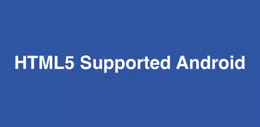 HTML5 Supported for Android -C
