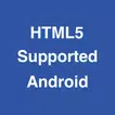 HTML5 Supported for Android -C