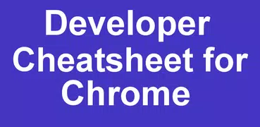 Chrome Developer Cheatsheet