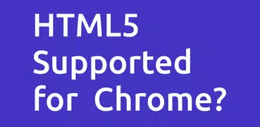 HTML5 Supported for Chrome?