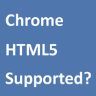 HTML5 Supported for Chrome? icône