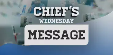 Chief's Wednesday Messages
