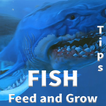 Tips FISH Feed and Grow