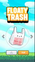 Floaty Trash Plakat