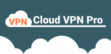 Cloud VPN - Secure VPN Proxy