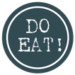 DO EAT!