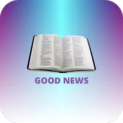 Good News Bible - Holy Bible Good News XAPK Herunterladen