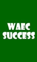 WAEC Success poster