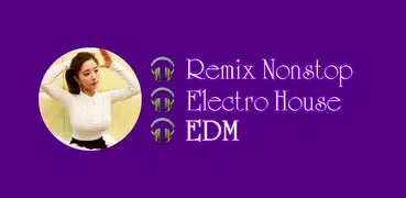 Nhạc Remix Việt - Nhạc Nonstop