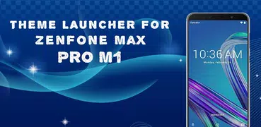 Launcher & Theme for Asus ZenF
