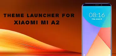 Theme for Xiaomi Mi A2 (Androi