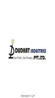 DUDHAT INDUSTRIES PVT LTD पोस्टर