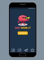 Just Drink It - Trinkspiel Plakat