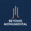 ”Beyond Monumental
