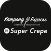 Kampong Express & Super Crepe