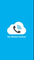 Yes Mobiel Kantoor постер