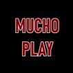 Mucho play
