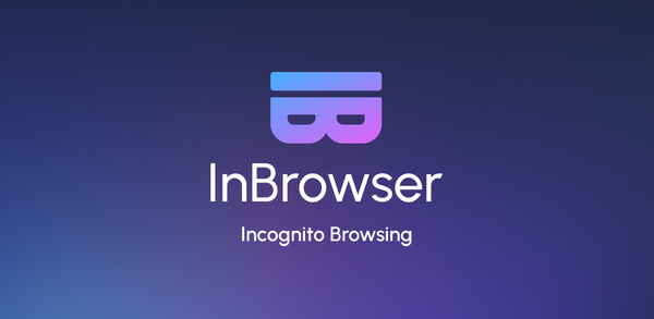 How to Download InBrowser - Incognito Browsing on Android image