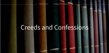 Creeds and Confessions