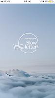 SLOWLETTER poster