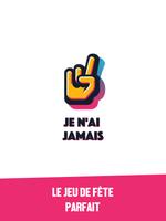 Je n'ai Jamais Jeux de soirée Affiche
