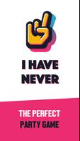 I Have Never Group Party Game الملصق