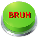 Bruh | Sound Button aplikacja