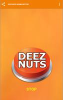 DEEZ NUTS Sound Button plakat
