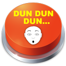 DUN DUN DUN Sound Button APK