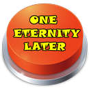 One Eternity Later sound butto APK