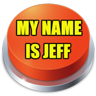 My Name Is JEFF Sound Button icône