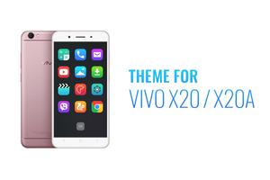 Launcher Theme for Vivo X20 / X20A / X20 Plus Poster