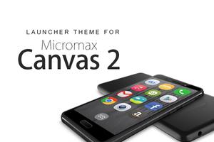 Theme for Micromax canvas 2 poster